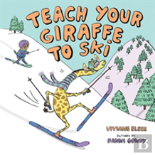 Teach Your Giraffe To Ski
