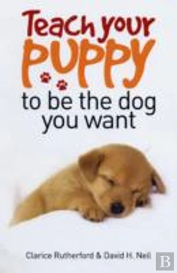 Bertrand.pt - Teach Your Puppy To Be The Dog You Want