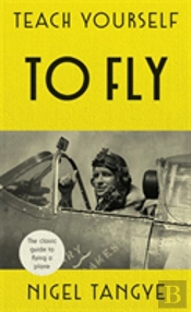Teach Yourself To Fly