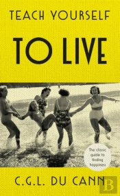 Teach Yourself To Live