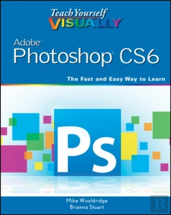 Bertrand.pt - Teach Yourself Visually Adobe Photoshop Cs6