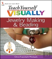 Teach Yourself Visually Jewelry Making And Beading
