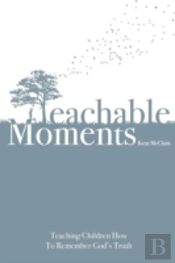 Teachable Moments: Teaching Children How