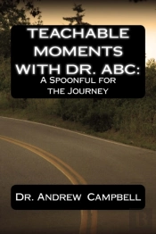Teachable Moments With Dr. Abc: A Spoonf