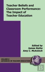 Teacher Beliefs And Classroom Performance