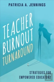 Teacher Burnout Turnaround