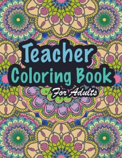 Bertrand.pt - Teacher Coloring Book For Adults