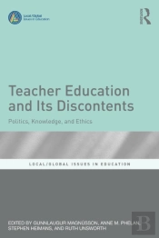 Teacher Education And Its Discontents