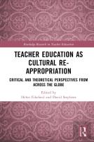 Teacher Education As Cultural Re-Appropriation