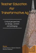 Teacher Education For Transformative Agency