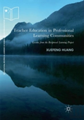 Teacher Education In Professional Learning Communities