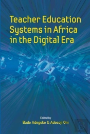 Teacher Education Systems In Africa In The Digital Era