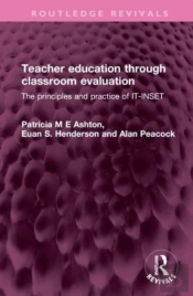 Teacher Education Through Classroom Evaluation