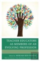 Teacher Educators As Members Of An Evolving Profession