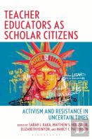 Teacher Educators As Scholar Citizens