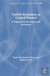 Teacher Evaluation As Cultural Practice