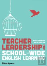 Teacher Leadership For School-Wide English Learning (Swel)