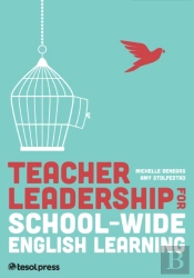 Teacher Leadership For School-Wide English Learning (Swel)