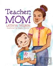 Teacher, Mom
