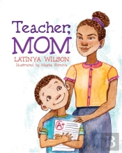 Teacher, Mom