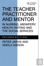 Teacher Practitioner & Mentorin Nsg