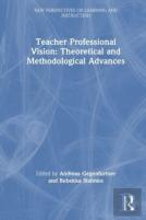 Teacher Professional Vision: Theoretical And Methodological Advances