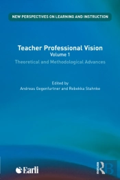 Teacher Professional Vision: Theoretical And Methodological Advances