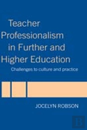 Teacher Professionalism In Further And Higher Education