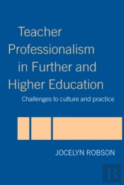 Teacher Professionalism In Further And Higher Education