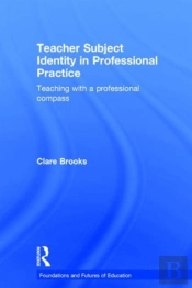Teacher Subject Identity In Professional Practice