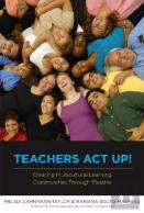 Teachers Act Up!