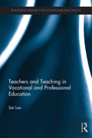 Teachers And Teaching In Vocational And Professional Education
