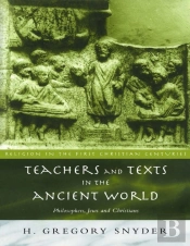 Teachers And Texts In The Ancient World
