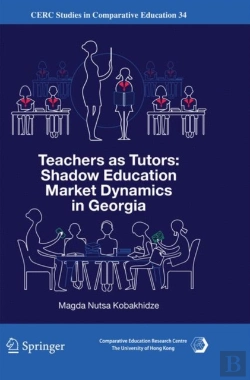 Bertrand.pt - Teachers As Tutors: Shadow Education Market Dynamics In Georgia