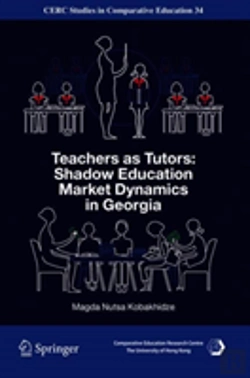 Bertrand.pt - Teachers As Tutors: Shadow Education Market Dynamics In Georgia