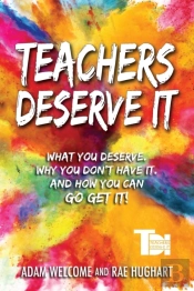 Teachers Deserve It