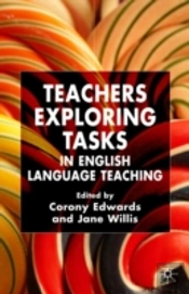 Teachers Exploring Tasks In English Language Teaching