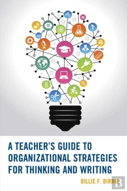 Bertrand.pt - Teacher'S Guide To Organizational Strategies For Thinking And Writing