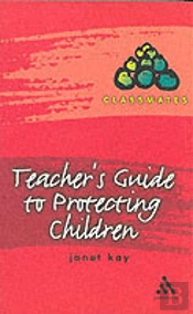 Teacher'S Guide To Protecting Children