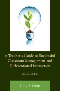 Bertrand.pt - Teacher'S Guide To Successful Classroom Management And Differentiated Instruction