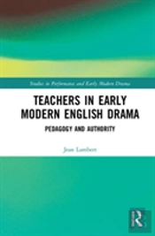 Teachers In Early Modern English Drama