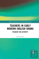 Teachers In Early Modern English Drama