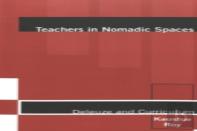 Teachers In Nomadic Spaces