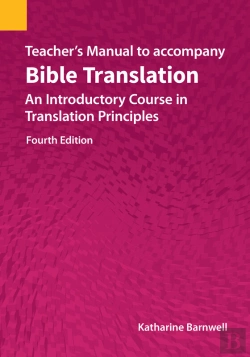 Bertrand.pt - Teacher'S Manual To Accompany Bible Translation: An Introductory Course In Translation Principles