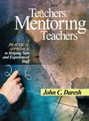 Teachers Mentoring Teachers