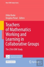 Teachers Of Mathematics Working And Learning In Collaborative Groups