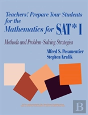 Teachers! Prepare Your Students For The Mathematics For Sat* I
