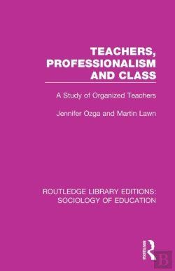 Bertrand.pt - Teachers, Professionalism And Class