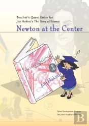 Teacher'S Quest Guide: Newton At The Center