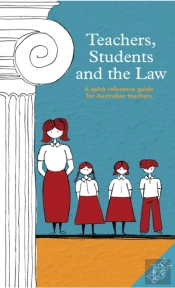 Teachers, Students And The Law, Fourth Edition